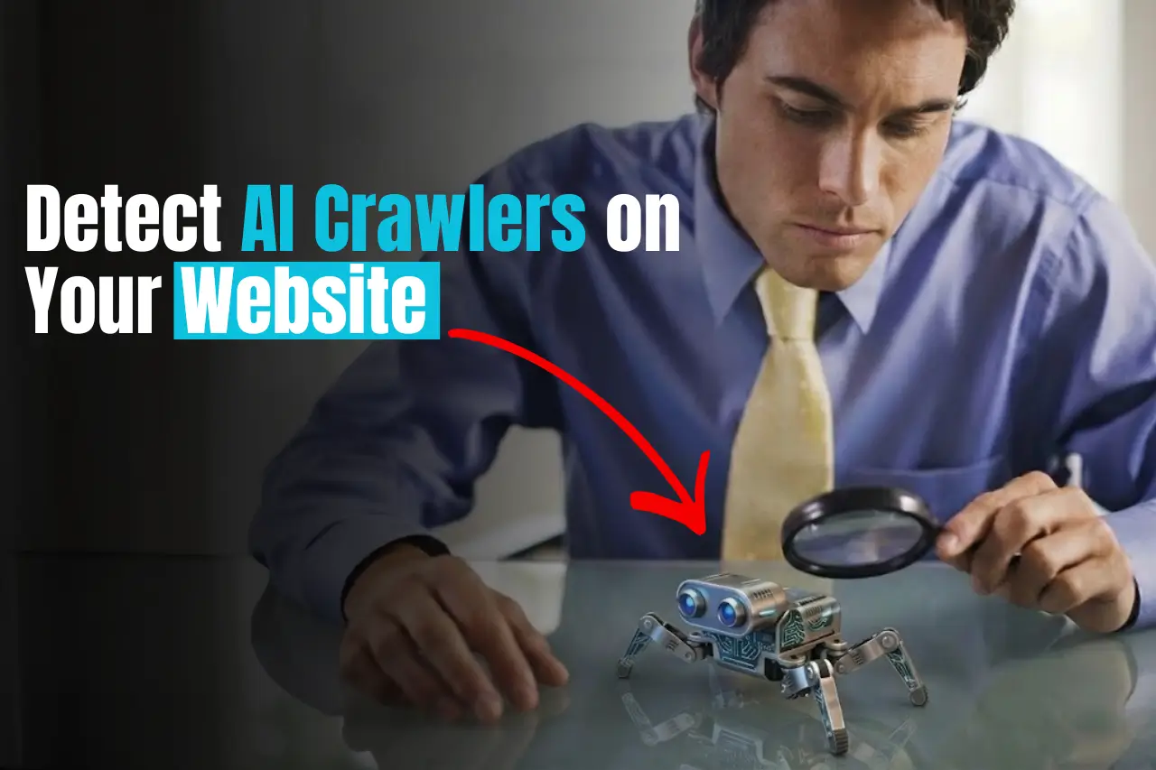 How to Detect AI Crawlers (ChatGPT, Perplexity, Gemini) on Your Website: The Complete Guide