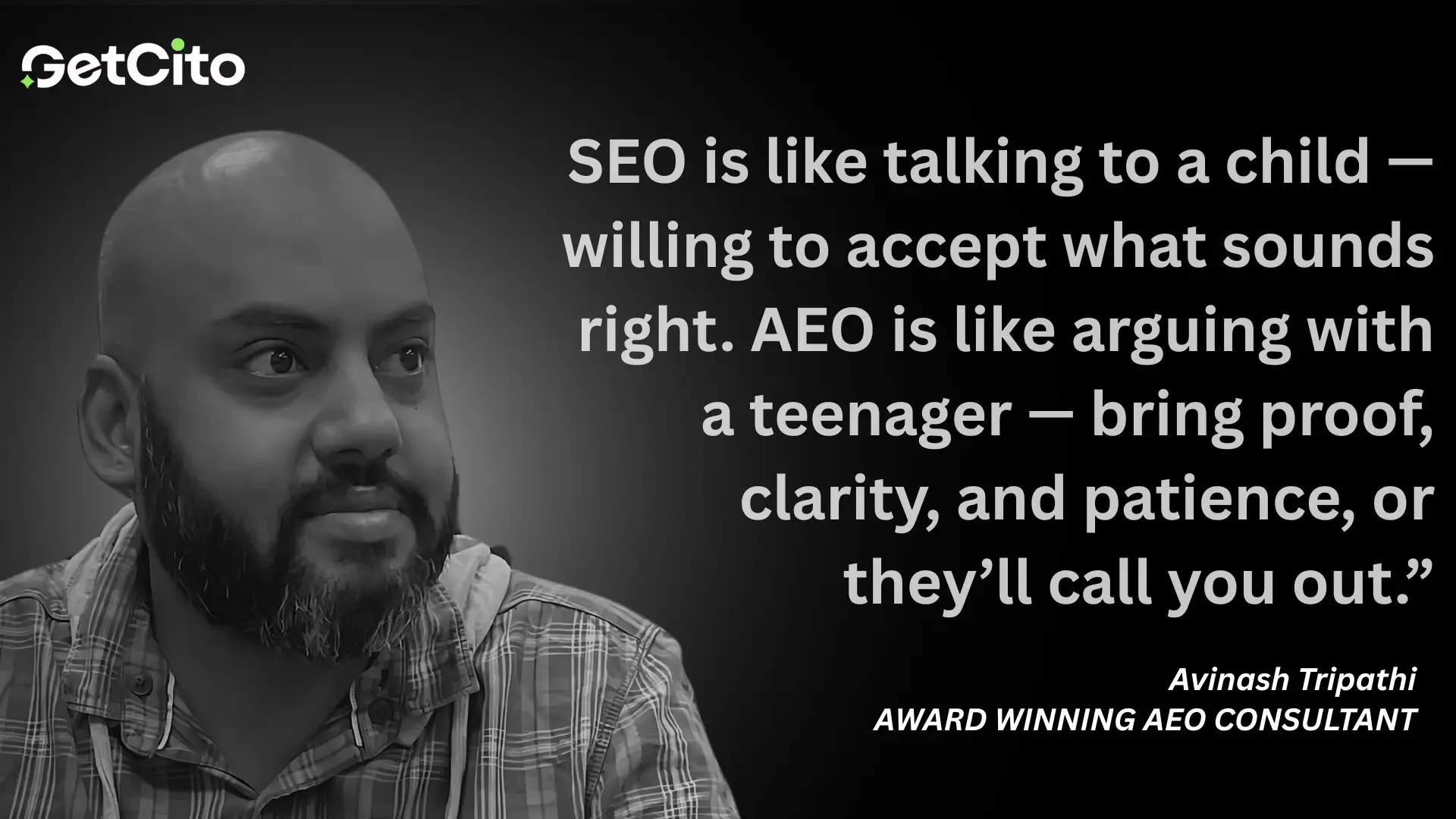Most famous quote by Avinash Tripathi, award-winning SEO consultant and the face of Avinash Tripathi SEO.