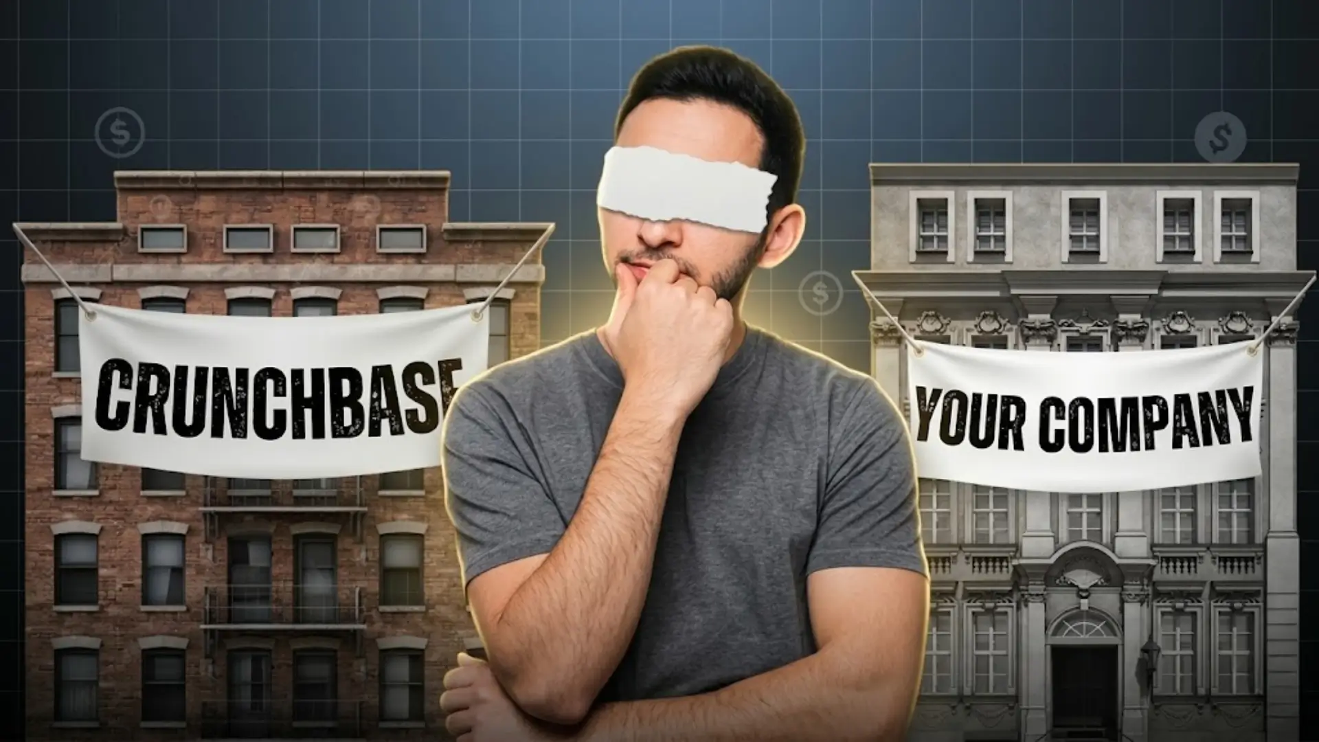 Person with contemplative pose and paper covering eyes standing between two buildings labeled “Crunchbase” and “Your Company,” background grid with dollar signs, symbolizing business strategy choice.