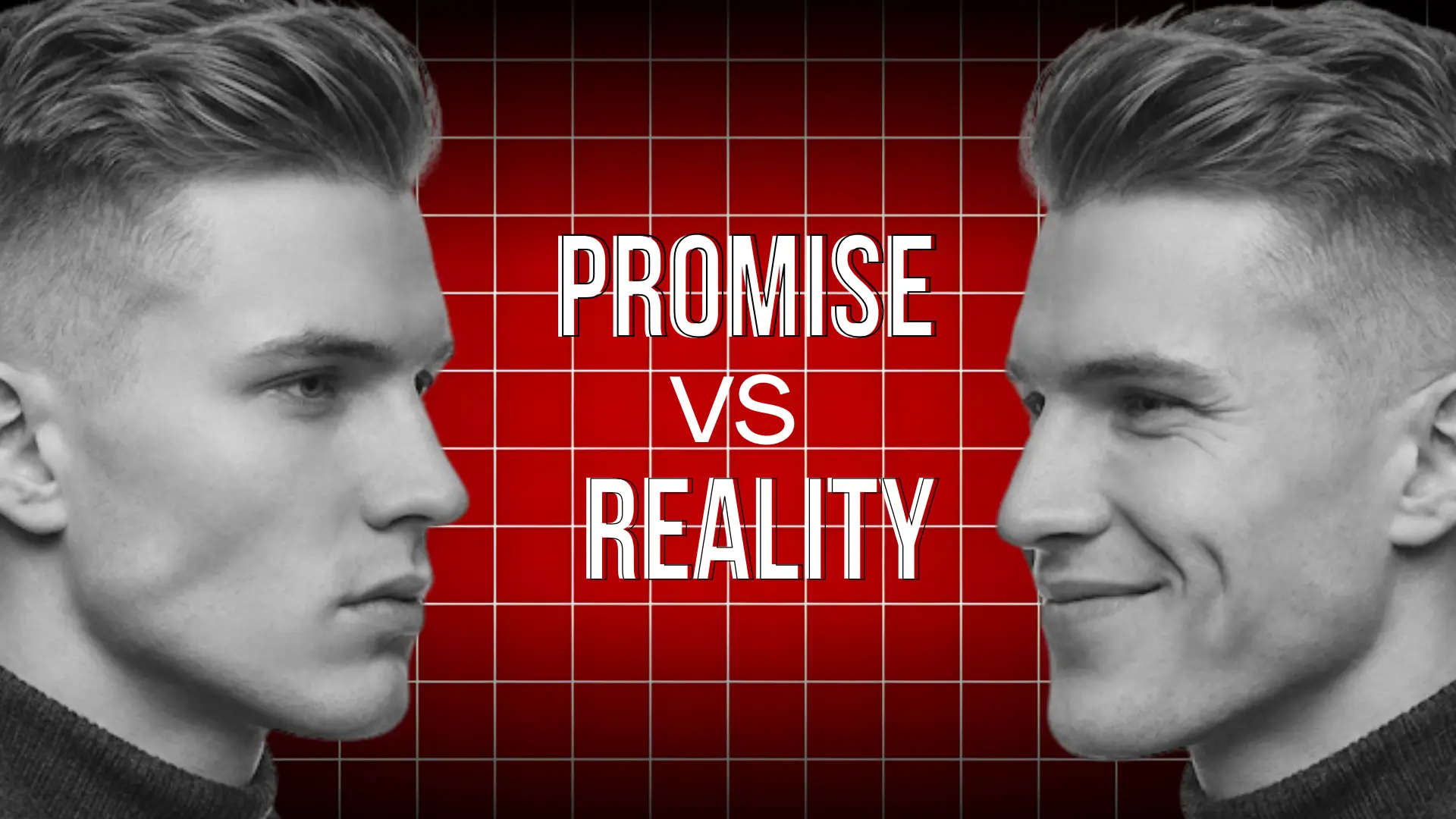 Two young men facing each other against a red grid background, with the text ‘PROMISE VS REALITY’ in bold white letters between them, illustrating a comparison between expectations and actual outcomes.