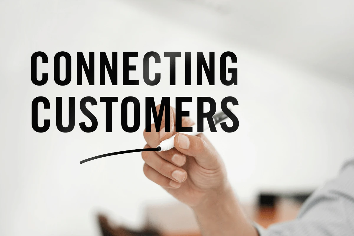Strong Customer Connections